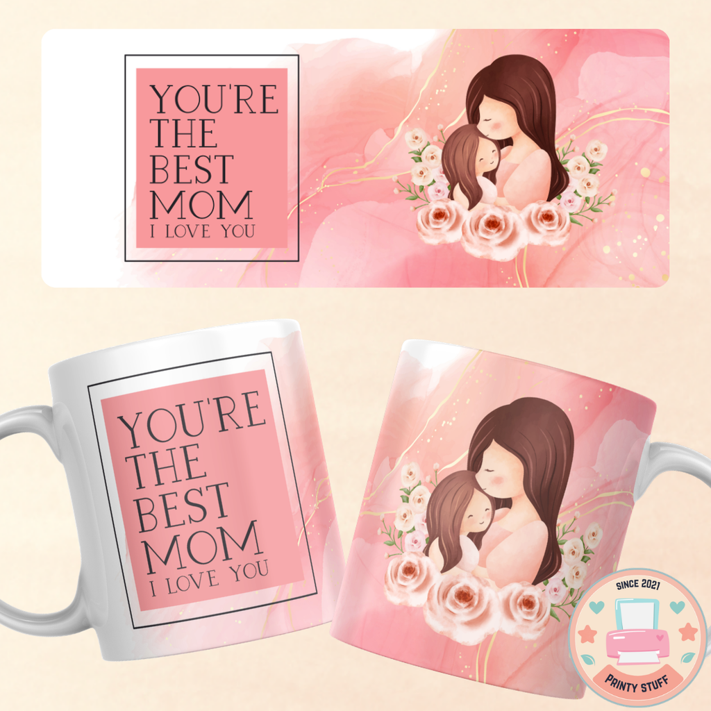You're the Best Mom: A Heartwarming Keepsake