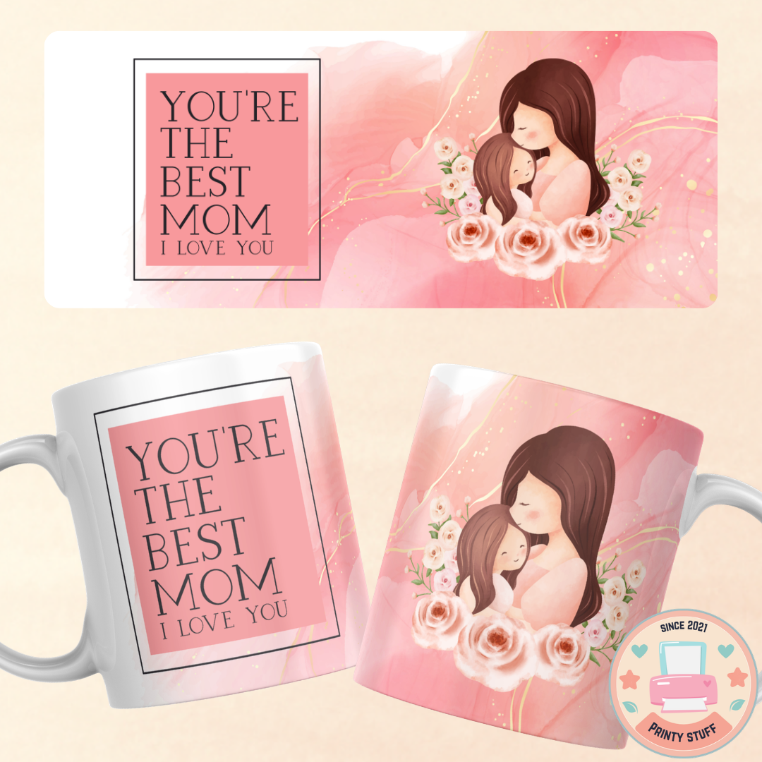 You're the Best Mom: A Heartwarming Keepsake