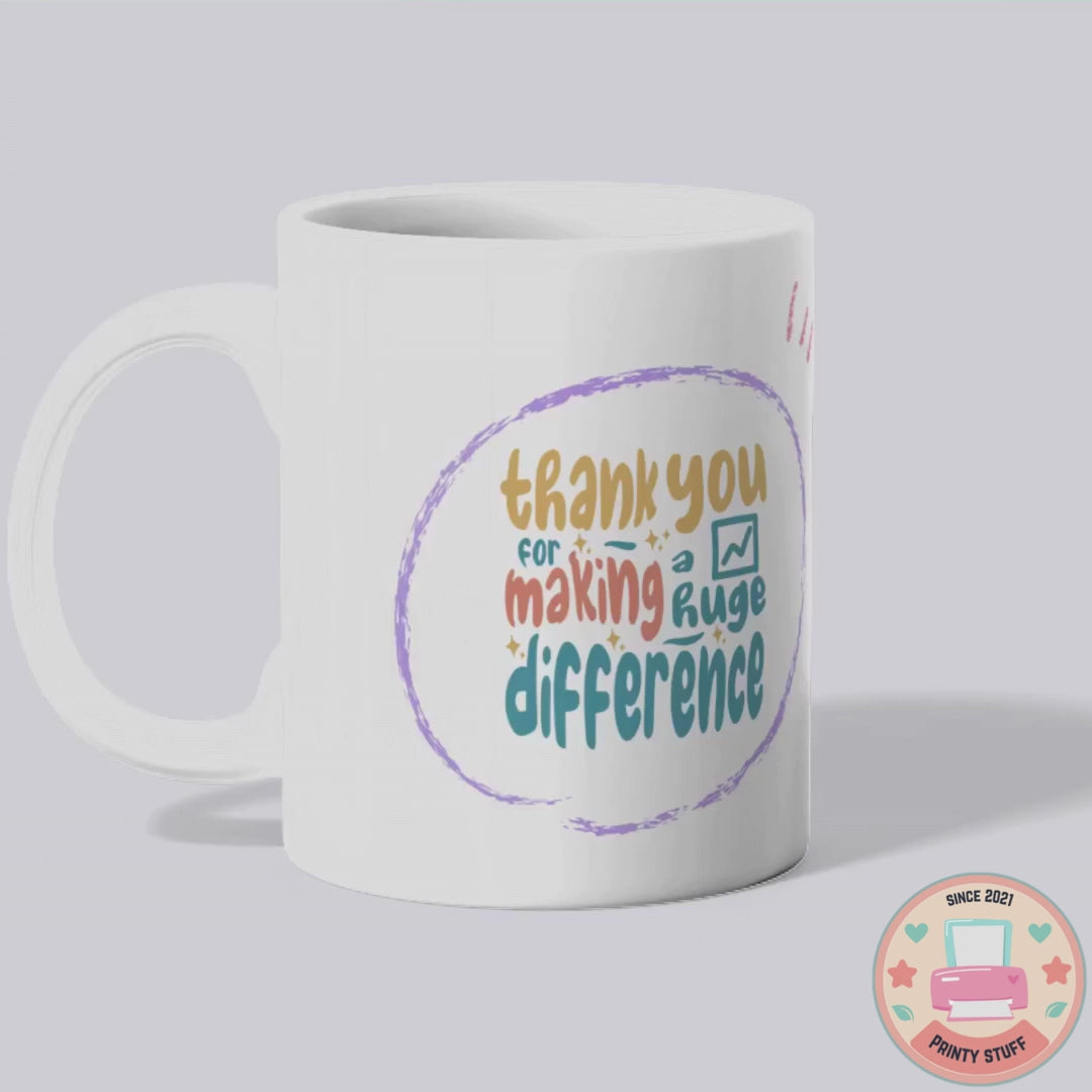 "Thank You For Making A Huge Difference" Handprint Teacher Coffee Mug