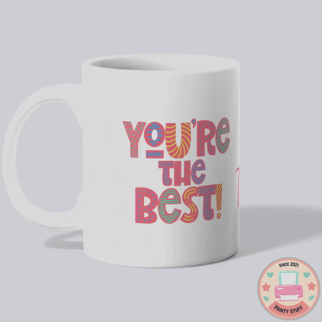 "You're The Best Tea-cher" Coffee Mug