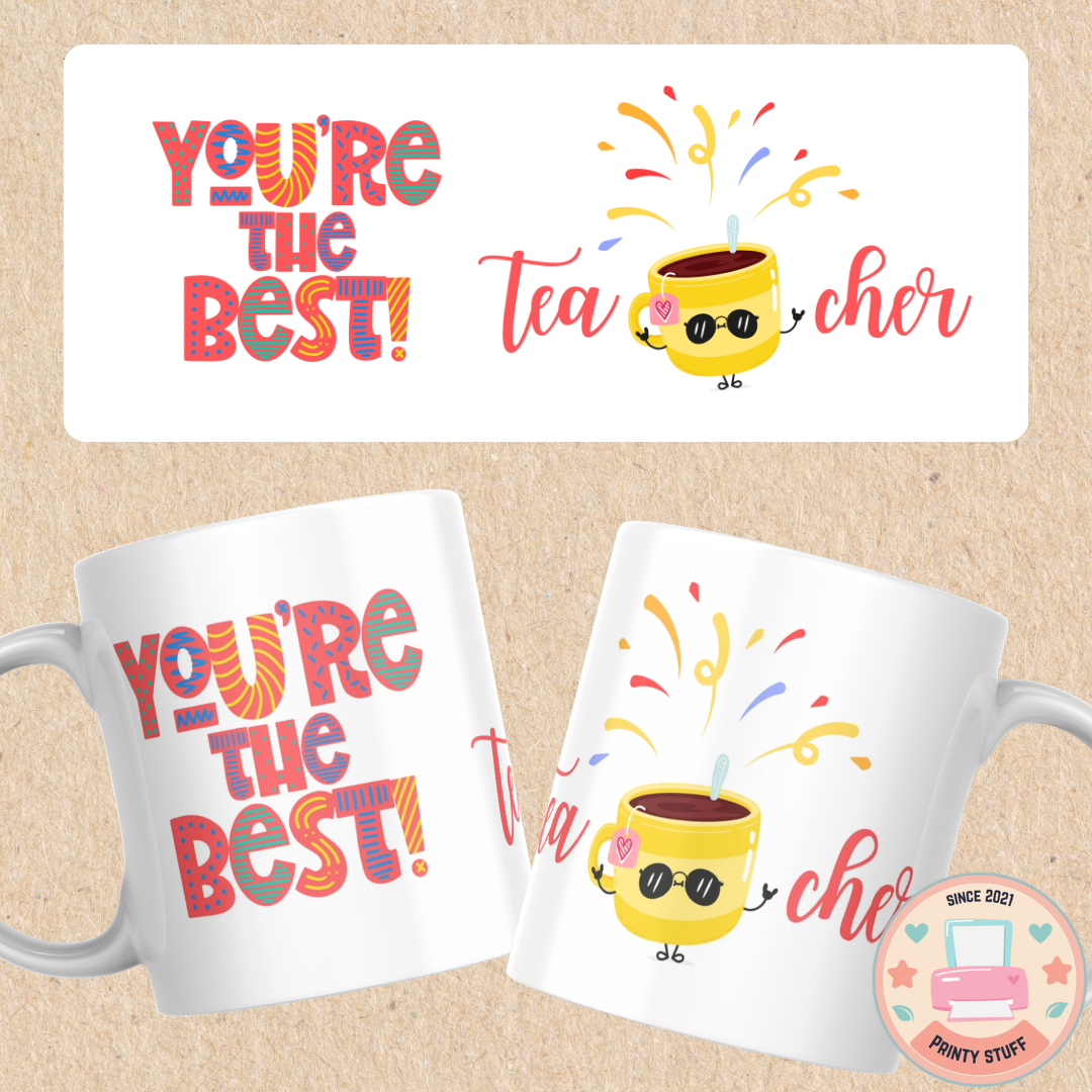 "You're The Best Tea-cher" Coffee Mug