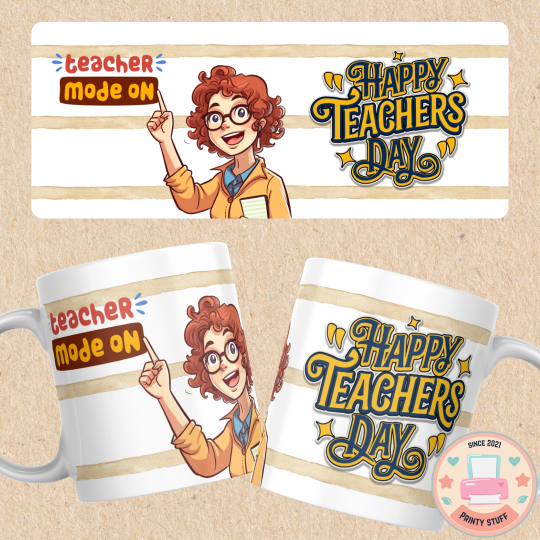 "Happy Teachers Day / Teacher Mode On" Coffee Mug