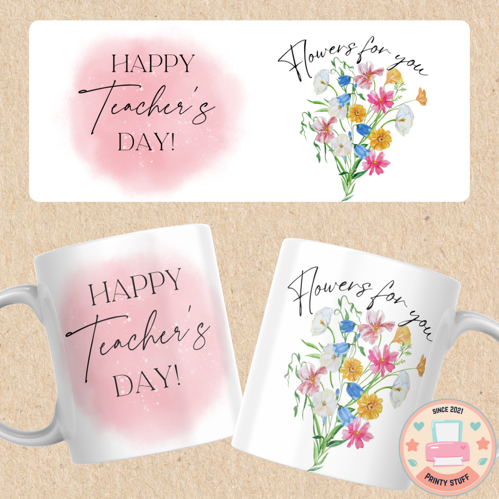 Floral "Happy Teacher's Day - Flowers For You" Coffee Mug
